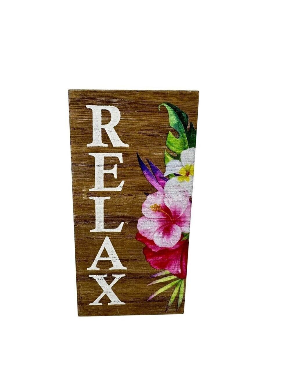 Relax Wooden Block Sign Floral Collins Tabletop Decor Motivational Tropical